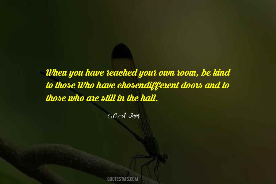 Be Your Own Kind Quotes #1640095