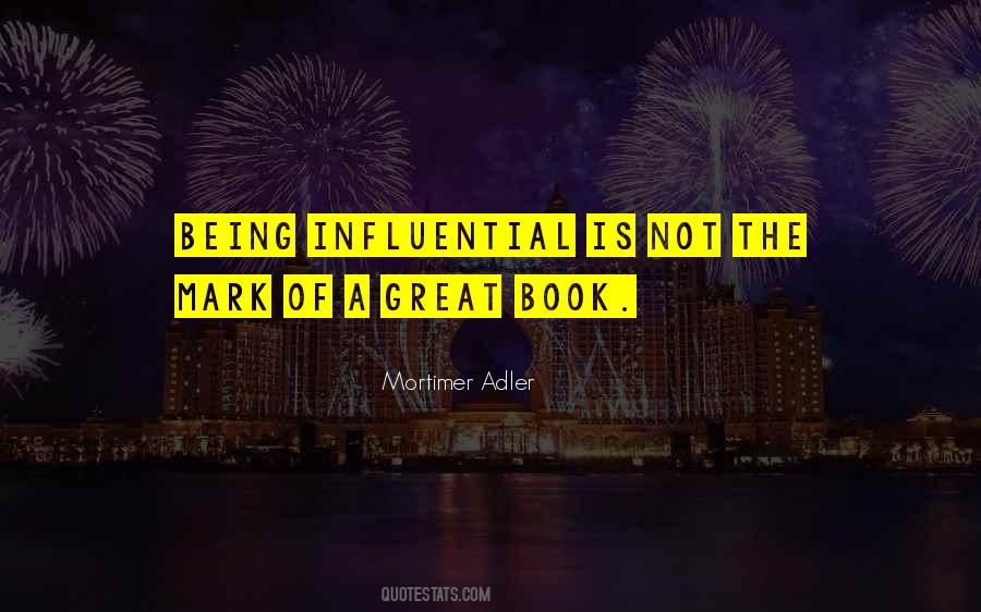 Most Influential Book Quotes #698898