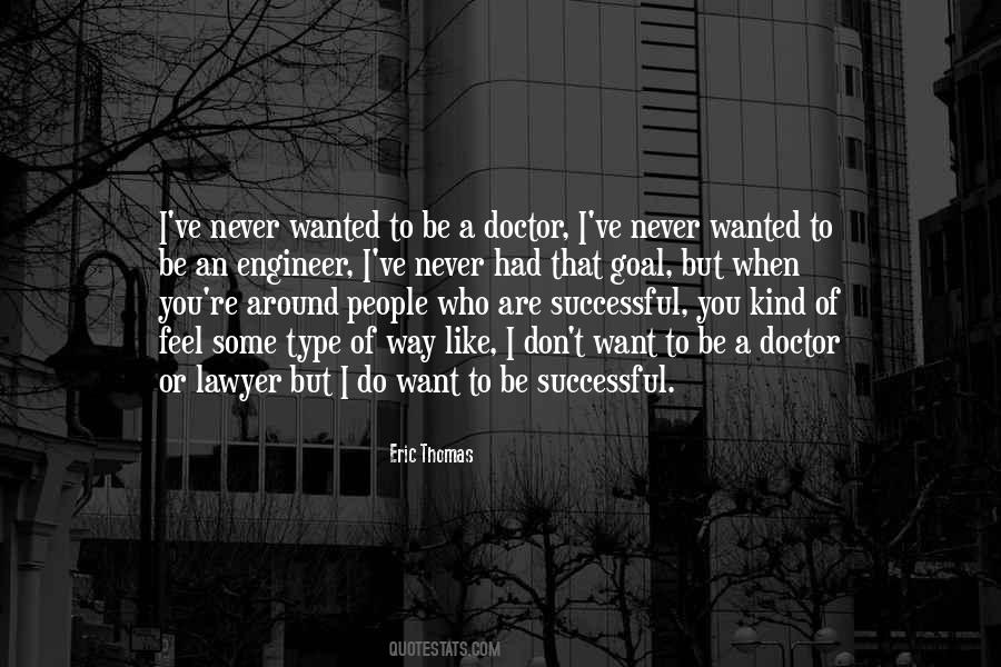 All Successful People Have A Goal Quotes #1205132