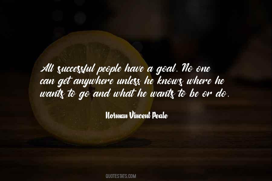 All Successful People Have A Goal Quotes #698290