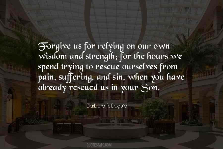 Strength To Forgive Quotes #805895
