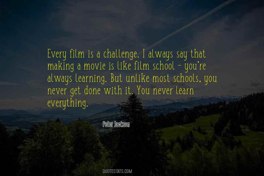 Learning Is Everything Quotes #1300136