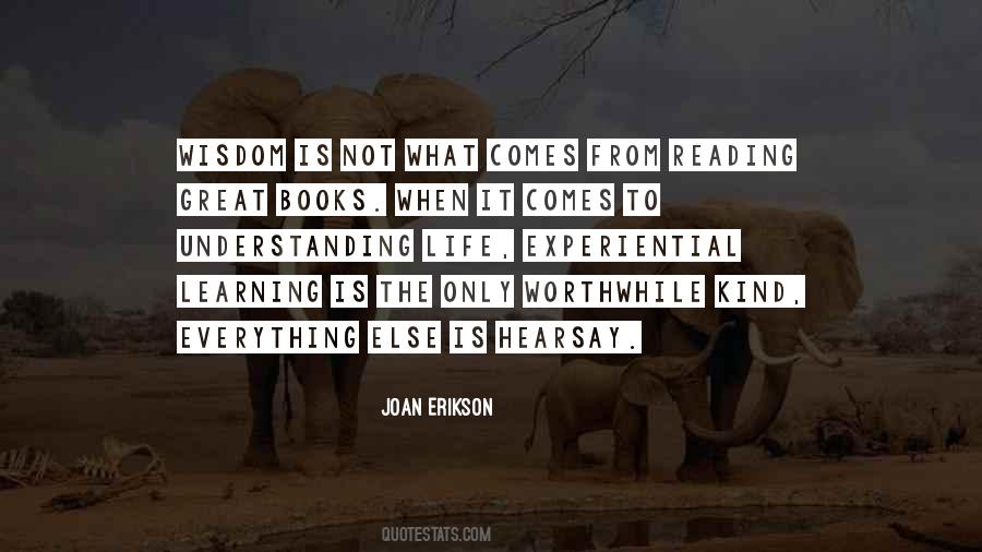 Learning Is Everything Quotes #135033