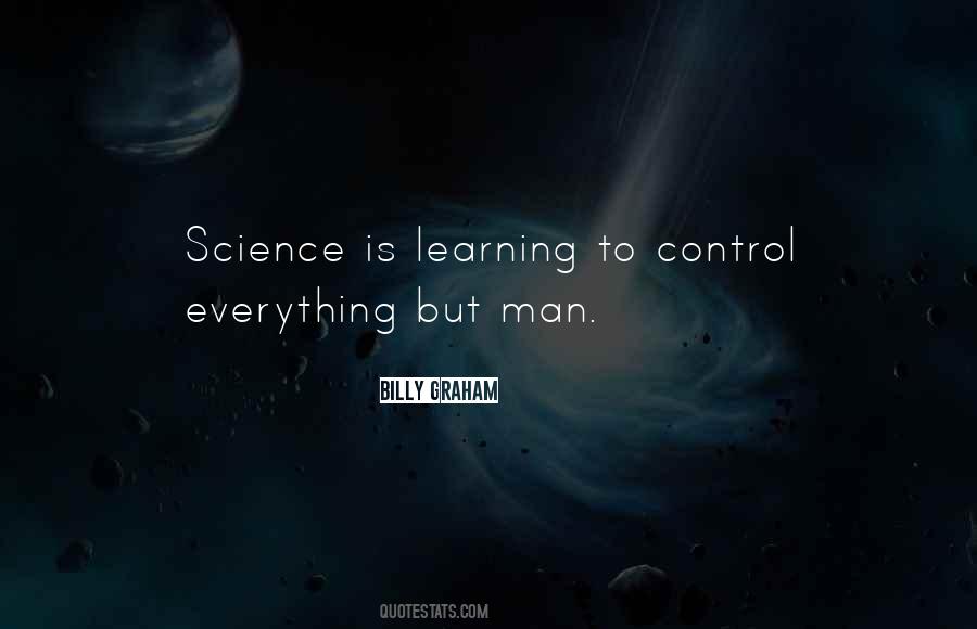 Learning Is Everything Quotes #1423013