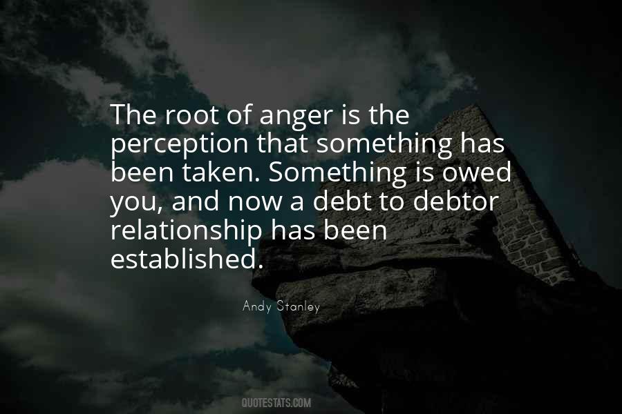 Root Of Anger Quotes #1066396