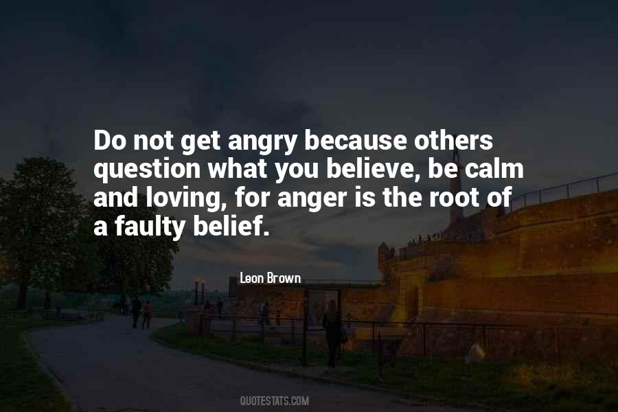 Root Of Anger Quotes #1590108