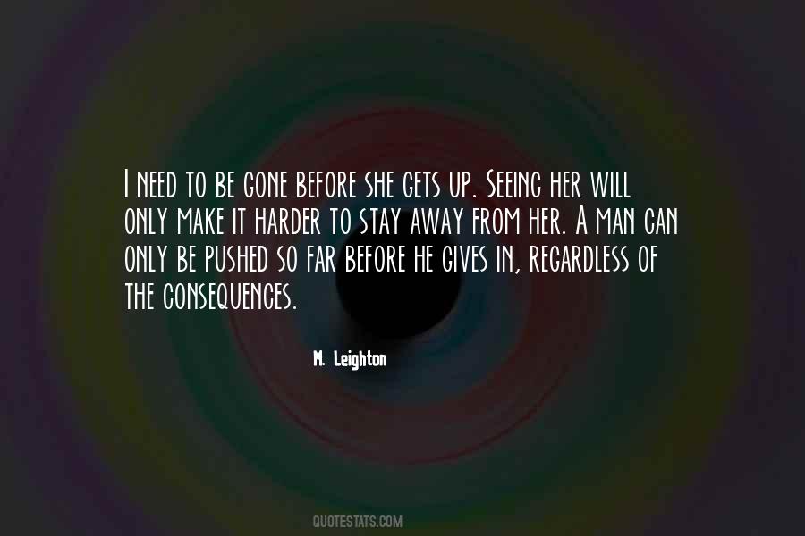 Gone Far Away Quotes #143695
