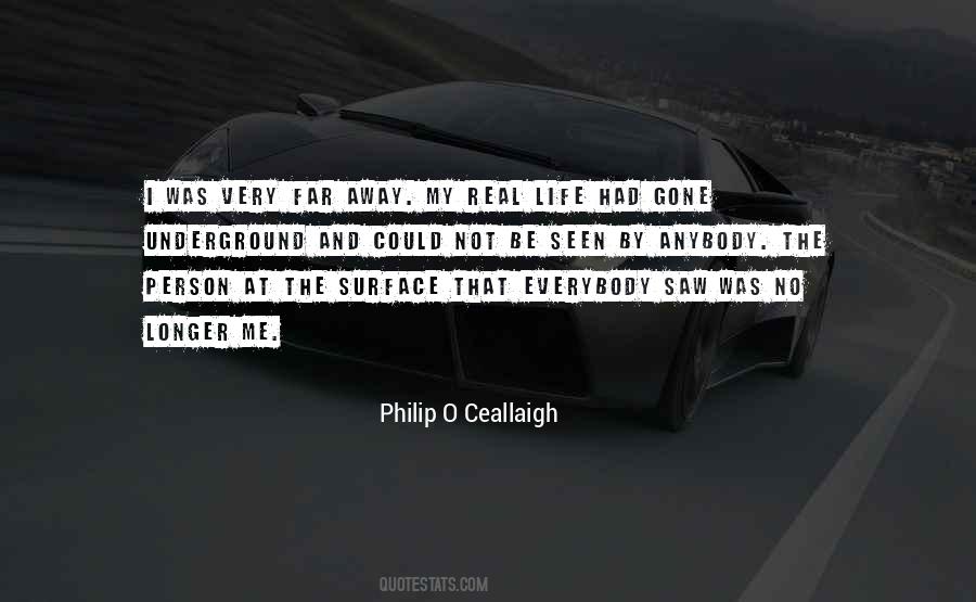 Gone Far Away Quotes #1771157