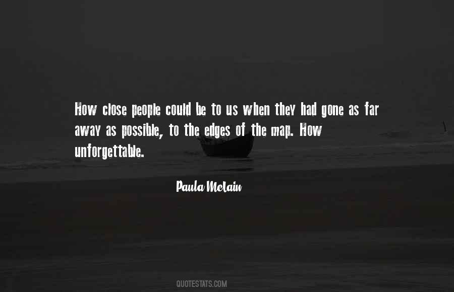 Gone Far Away Quotes #852305