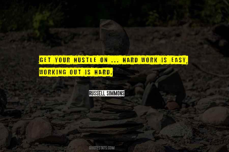 Out Hustle Quotes #1568193
