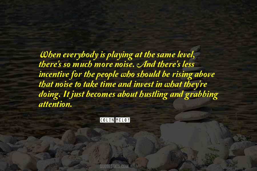 Out Hustle Quotes #1878225