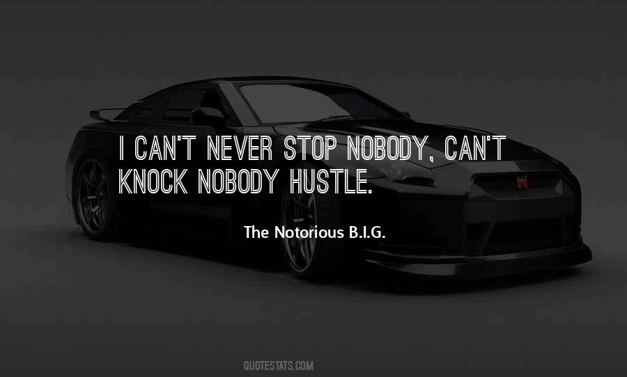 Out Hustle Quotes #189068