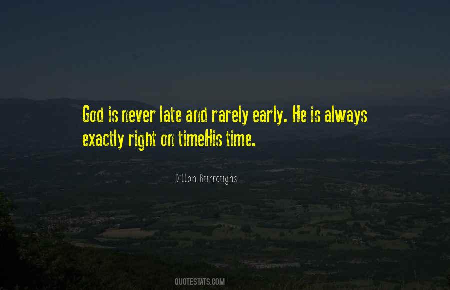 Early Is On Time On Time Is Late Quotes #651794
