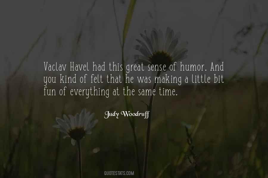 Great Sense Of Humor Quotes #1319147