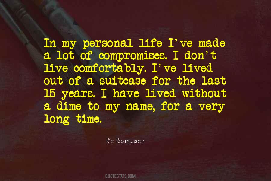Live Your Life As If It Were Your Last Quotes #476798