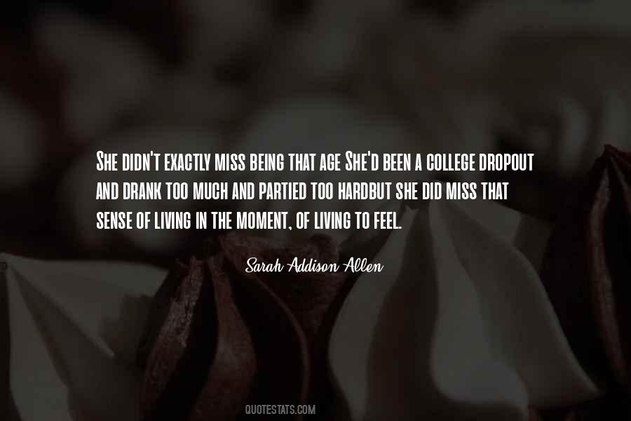 Miss That Moment Quotes #1149221