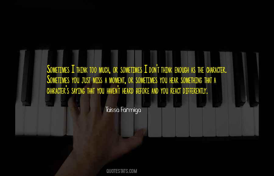 Miss That Moment Quotes #1290702