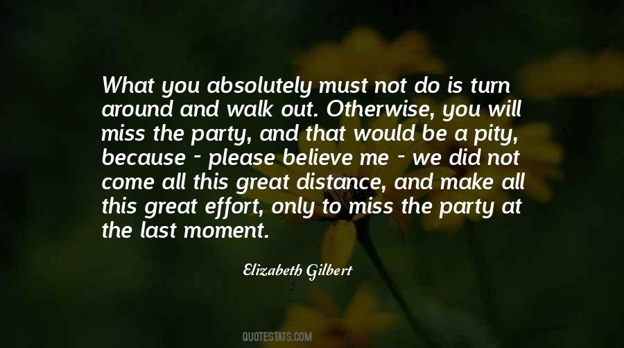 Miss That Moment Quotes #79285