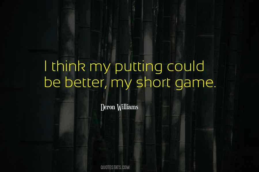 Short Game Quotes #921767