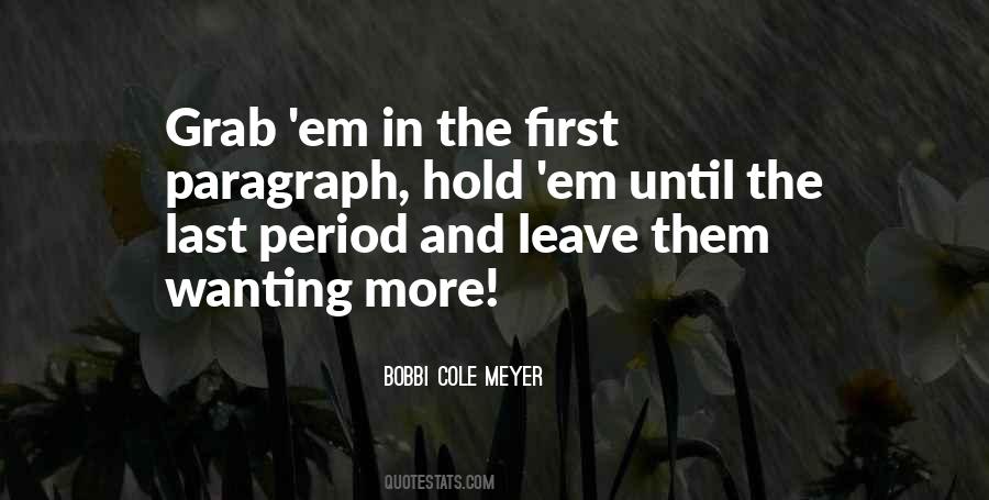 Leave Em Wanting More Quotes #58967