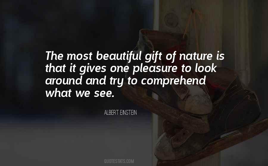 Gift Of Nature Quotes #1707448