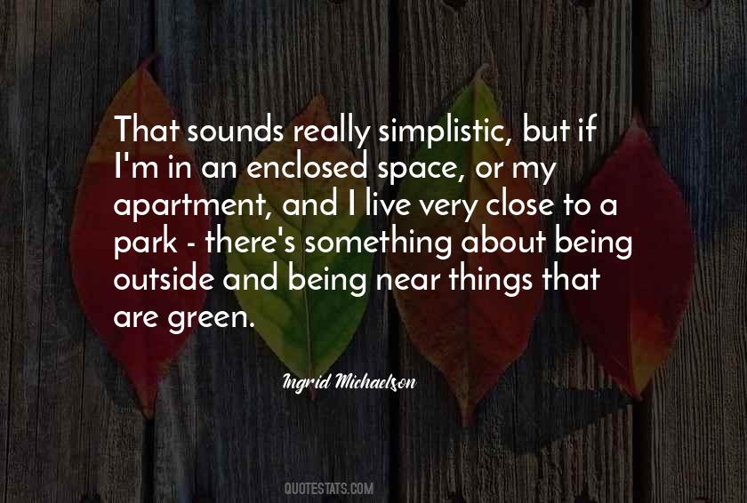 Quotes About Green Space #165529