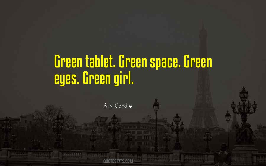 Quotes About Green Space #1749250