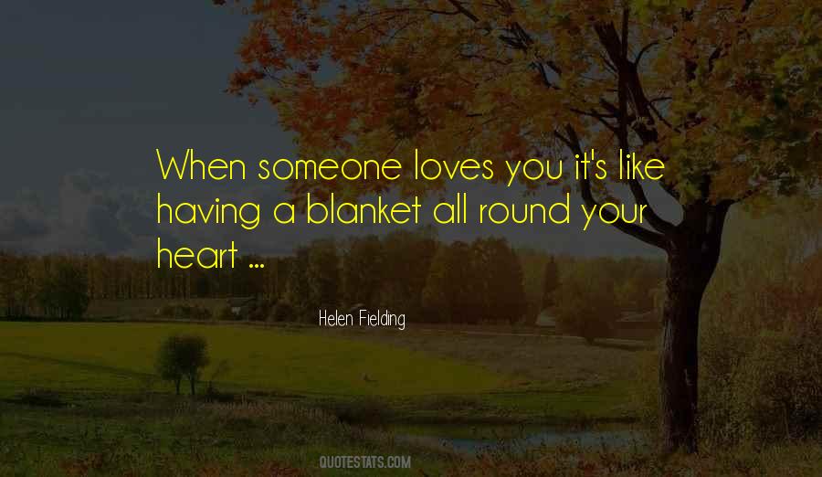Someone Loves You Quotes #1164231