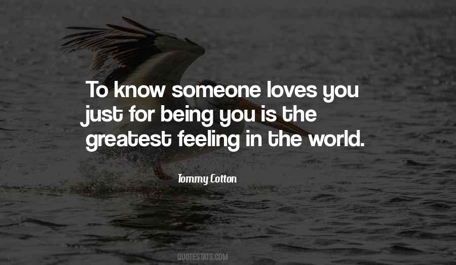 Someone Loves You Quotes #1333120