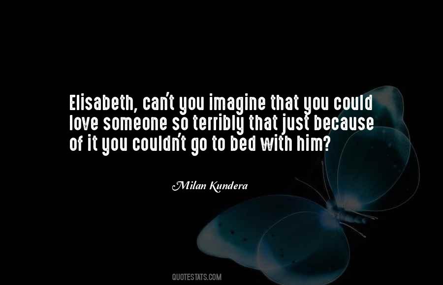 Someone Loves You Quotes #1409000