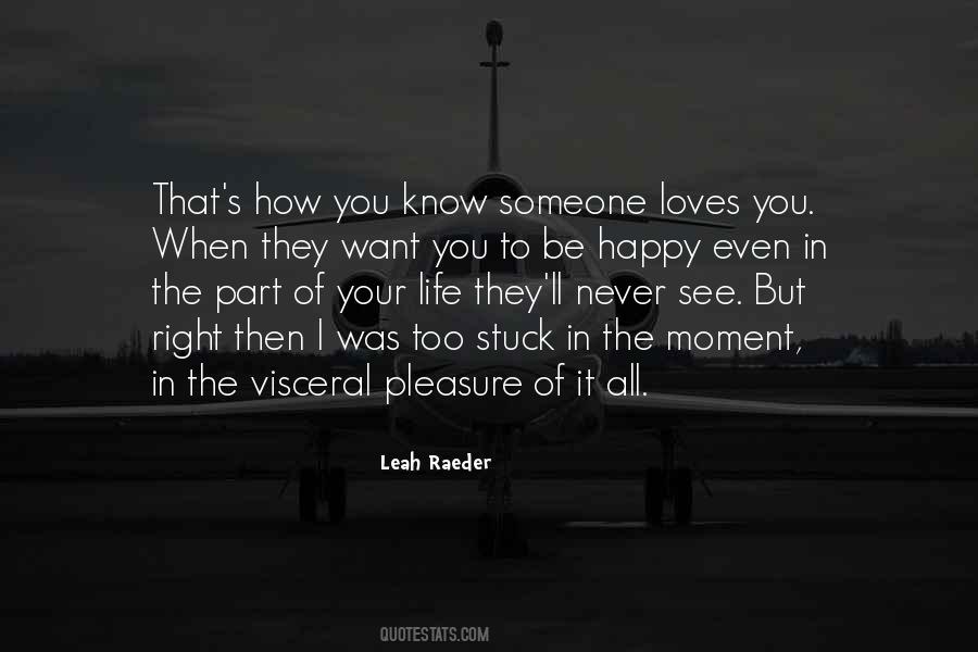 Someone Loves You Quotes #156310