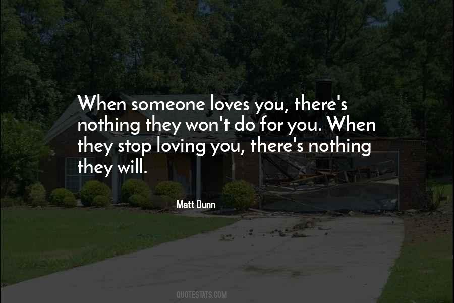 Someone Loves You Quotes #1612710