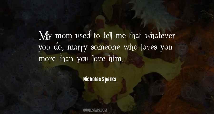 Someone Loves You Quotes #625570