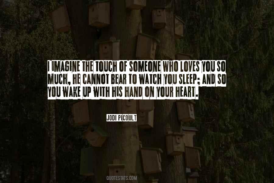 Someone Loves You Quotes #758994