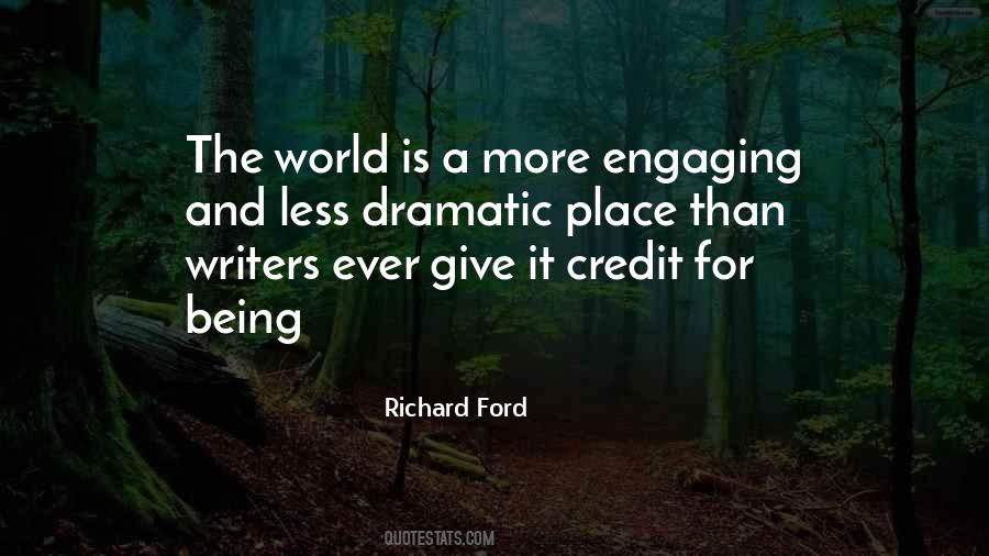 More Dramatic Than Quotes #127410