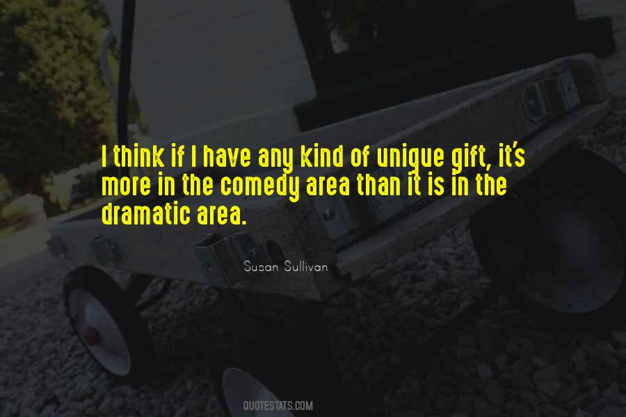 More Dramatic Than Quotes #1433899