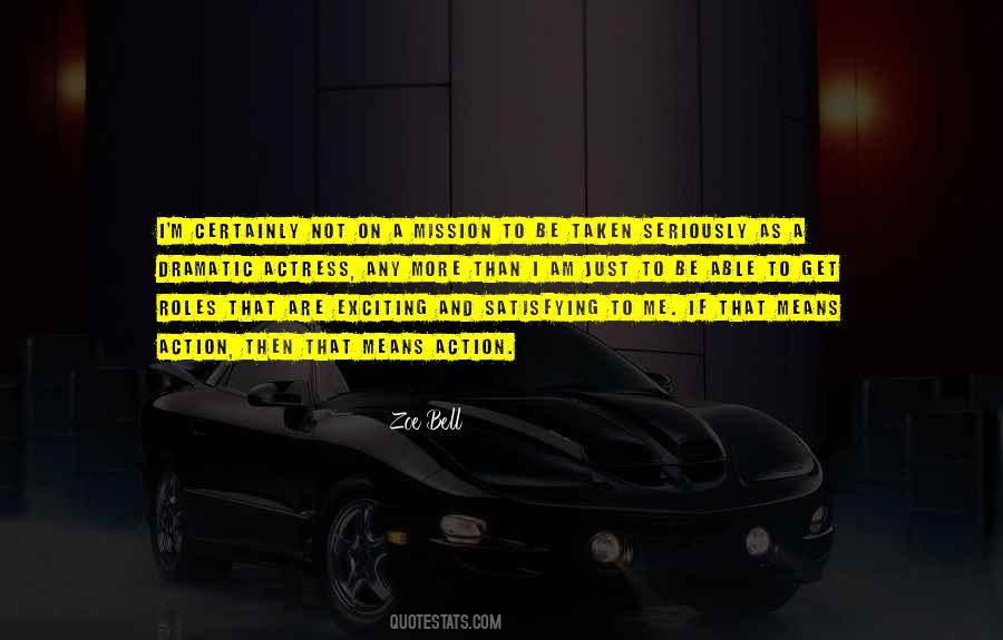 More Dramatic Than Quotes #1516353
