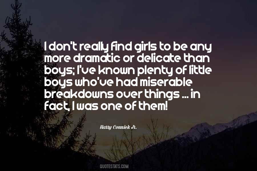 More Dramatic Than Quotes #459382