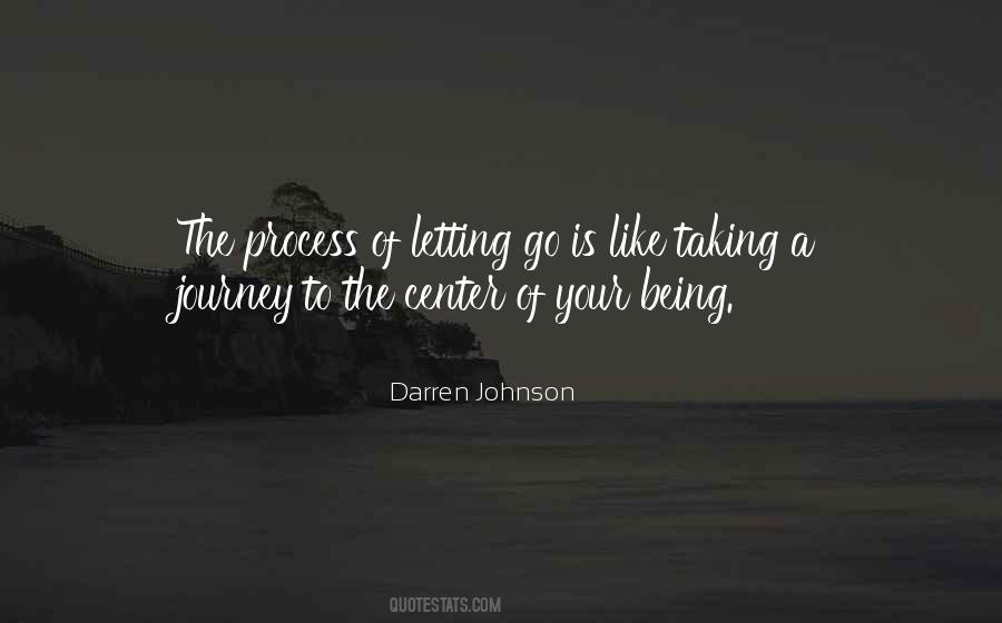 In The Process Of Letting Go Quotes #241949