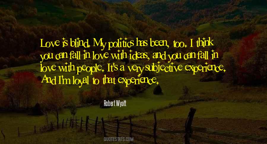 Too Loyal Quotes #969337
