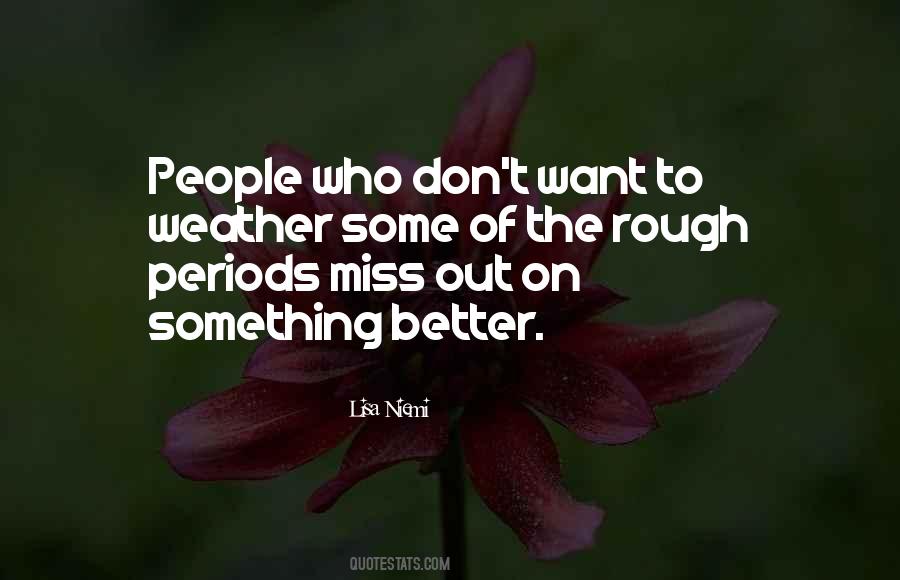 Miss The Weather Quotes #321413