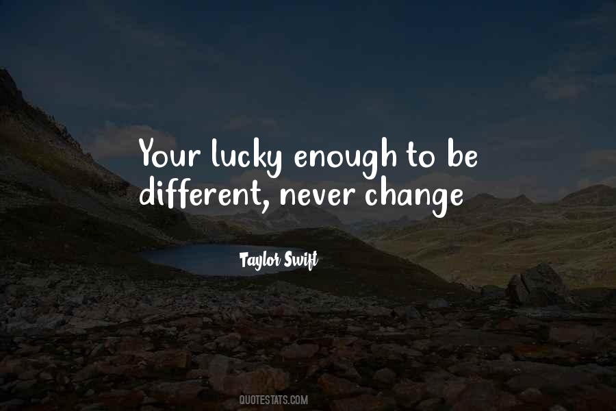 Your Lucky Quotes #1754243