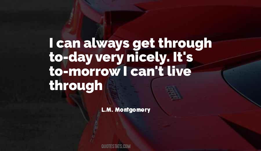 I Can Get Through Quotes #476061