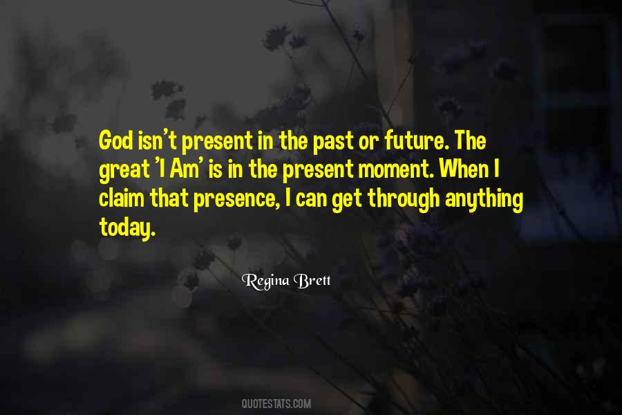 I Can Get Through Quotes #724638