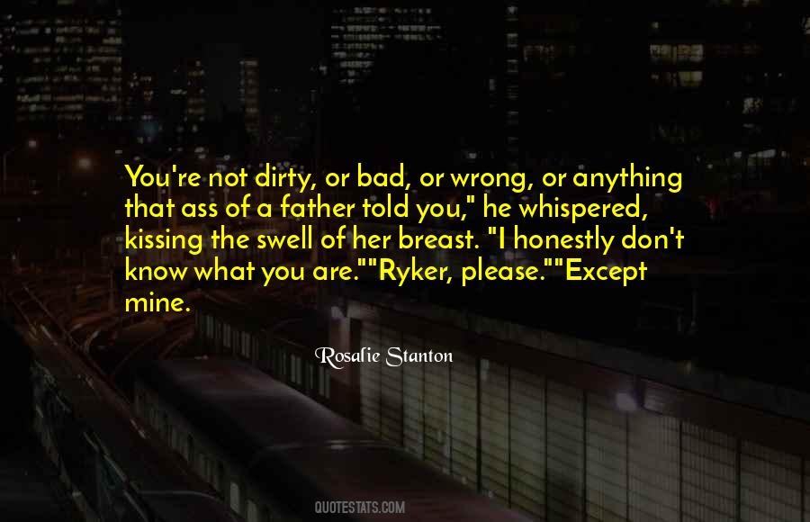 I Know You Are Not Mine Quotes #1839892