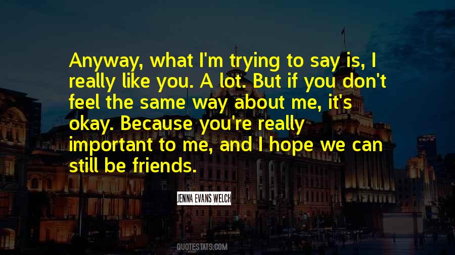 When You Feel Like Hope Is Gone Quotes #857496