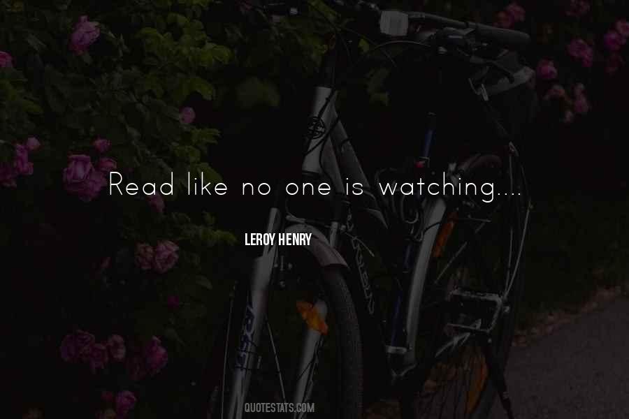 No One Is Watching Quotes #1044186