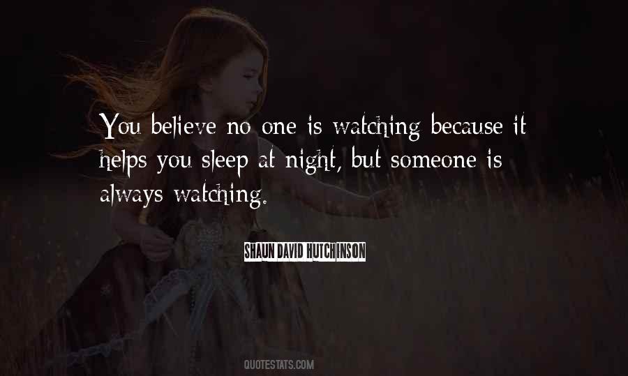 No One Is Watching Quotes #131250