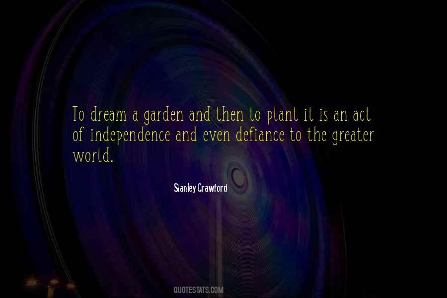 To Plant A Garden Quotes #264563