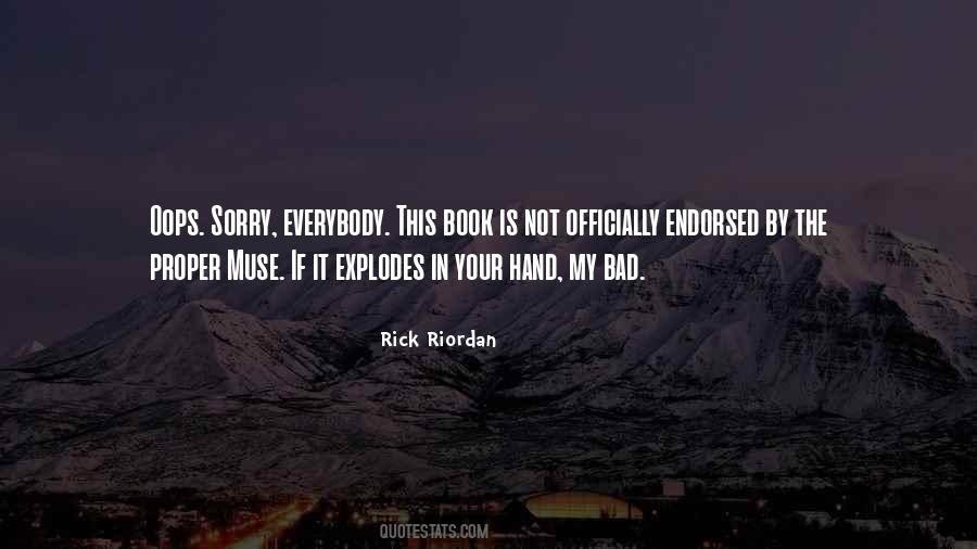Sorry My Bad Quotes #818978
